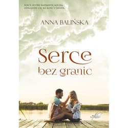 Serce bez granic - Anna Balińska