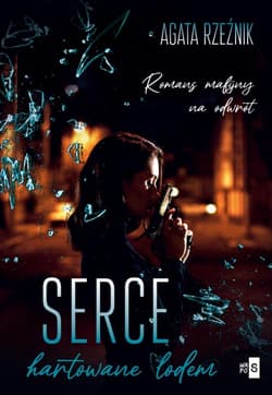Serce hartowane lodem - Agata Rzeźnik