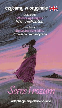 Serce i rozum. Czytamy w oryginale - Emily Brontë, Jane Austen