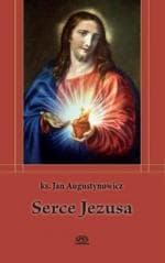 Serce Jezusa - Ks. Jan Augustynowicz