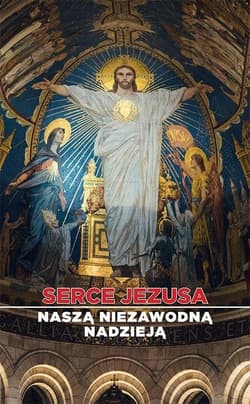 Serce Jezusa naszą niezawodną nadzieją - Józef Gaweł