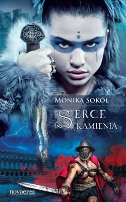 Serce kamienia - Monika Sokół