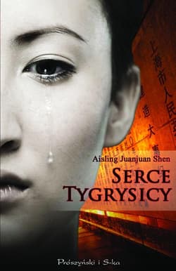 Serce tygrysicy - Aisling Juanjuan Shen