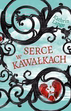 Serce w kawałkach. Tom 2
