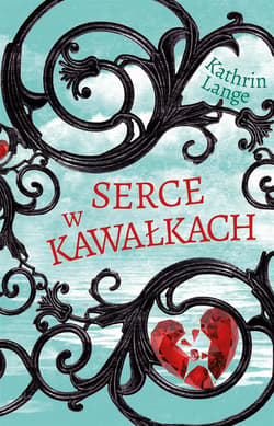 Serce w kawałkach. Tom 2 - Kathrin Lange