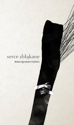 Serce zbłąkane - Barbara Zgorzewicz-Fryźlewicz