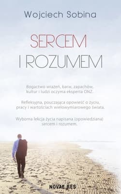 Sercem i rozumem - Wojciech Sobina