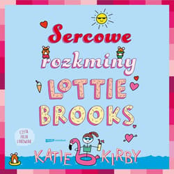 Sercowe rozkminy Lottie Brooks - audiobook - Katie Kirby