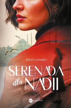 Serenada dla Nadii - Zülfü Livaneli