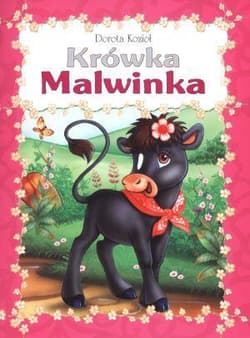 Seria futrzana - Krówka Malwinka oprawa broszurowa - Dorota Kozioł