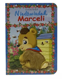 Seria futrzana - Niedźwiadek Marceli - Dorota Kozioł