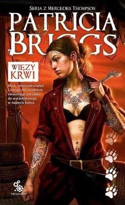 Seria z Mercedes Thompson Tom 2 Więzy krwi