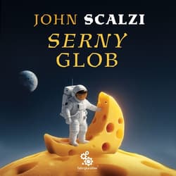 Serny glob - audiobook - John Scalzi