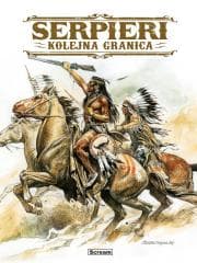Serpieri - Kolejna granica - Paolo Eleuteri Serpieri, Roberto Ambrosio