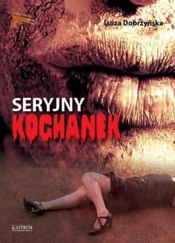 Seryjny kochanek - Luiza Dobrzyńska