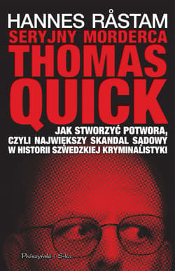 Seryjny morderca Thomas Quick - ebook - Hannes Rastam