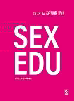 Sex edu wyd. 2025 - Fasion Fever Chusita