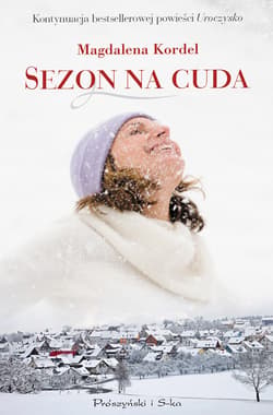 Sezon na cuda - ebook - Magdalena Kordel