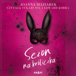 Sezon na króliczka - audiobook