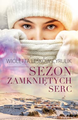 Sezon zamkniętych serc - ebook