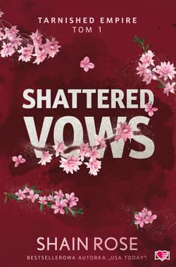 Shattered Vows. Tarnished Empire. Tom 1 - ebook - Shain Rose