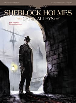 Sherlock Holmes Crime Alleys Tom 1 Sherlock Holmes - Nespolino Alessandro
