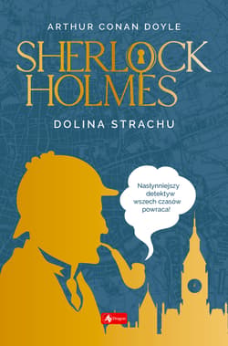 Sherlock Holmes Dolina strachu - Arthur Conan Doyle