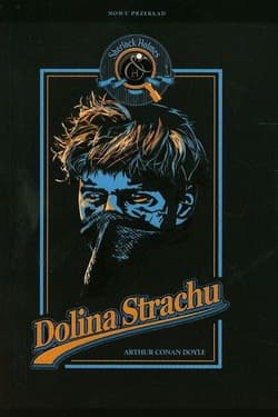 Sherlock Holmes Dolina strachu - Doyle Athur Conan