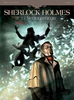 Sherlock Holmes i Necronomicon Tom 2 Noc nad światem - Krstić-Laci Vladimir, Sylvain Cordurie