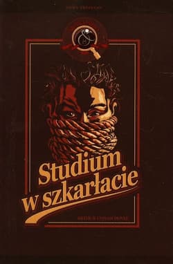 Sherlock Holmes. Studium w szkarłacie