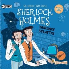 Sherlock Holmes T.24 Tańczące sylwetki audiobook - Doyle Artur Conan