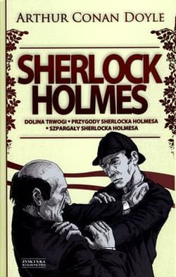 Sherlock Holmes. Tom 2. Dolina Trwogi, Przygody Shelocka Holmesa, Szpargały Sherlocka Holmesa