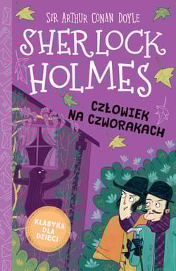 Sherlock Holmes Tom 28 Człowiek na czworakach