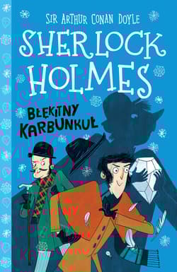 Sherlock Holmes Tom 3 Błękitny karbunkuł - Arthur Conan Doyle