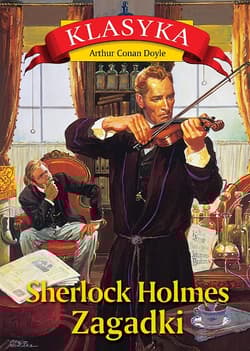 Sherlock Holmes Zagadki - Arthur Conan Doyle