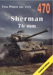 Sherman 76 mm. Tank Power vol. CCV 470 - Janusz Ledwoch
