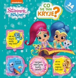 Shimmer i Shine Co tam się kryje? - Opracowanie Zbiorowe