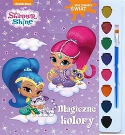 Shimmer i Shine Malowany świat Magiczne kolory