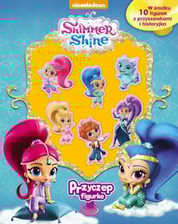 Shimmer & Shine Przyczep figurkę - Opracowanie Zbiorowe