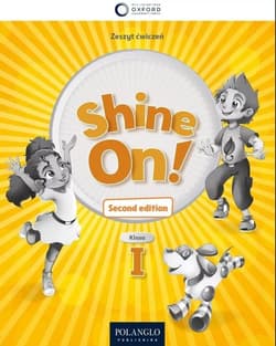 Shine On! 1 2nd edition Ćwiczenia + online - Jackson Patrick, Renata Berryman, Susan Banman Si