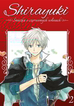 Shirayuki. Śnieżka o czerwonych włosach. Tom 2