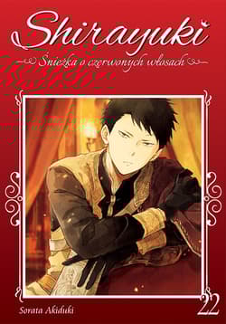 Shirayuki. Śnieżka o czerwonych włosach. Tom 22 - Sorata Akizuki