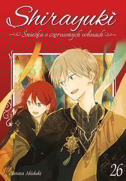 Shirayuki. Śnieżka o czerwonych włosach. Tom 26 - Sorata Akizuki