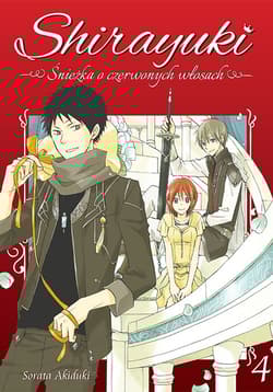 Shirayuki. Śnieżka o czerwonych włosach. Tom 4 - Sorata Akizuki
