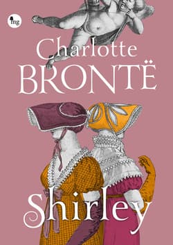 Shirley - Charlotte  Bronte