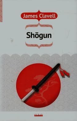 Shogun - James Clavell