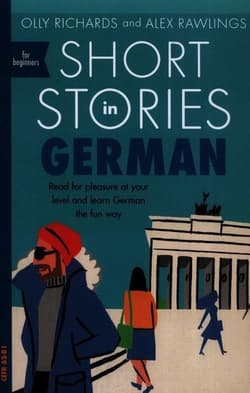 Short Stories in German for beginners - Richards Olly