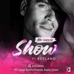 Show. Na scenie. Tom 1 - audiobook - Vi Keeland