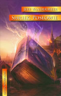 Shriek Posłowie - Jeff  VanderMeer