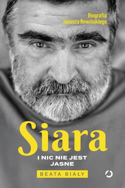Siara. I nic nie jest jasne - ebook - Beata Biały